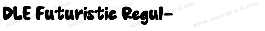 DLE Futuristic Regul字体转换